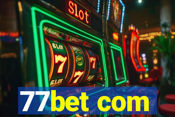 77bet com
